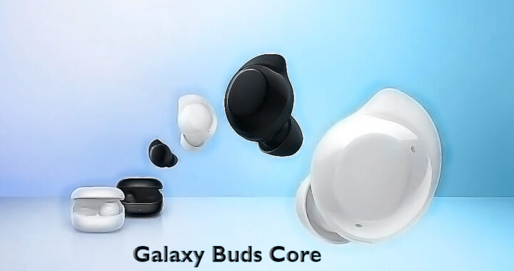 Samsung Luncurkan Galaxy Buds Core di Indonesia, TWS Ringan dengan Fitur ANC dan Harga Terjangkau
